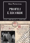 Profili e ricordi libro di Pieraccioni Dino