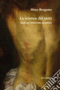 La scienza dei santi