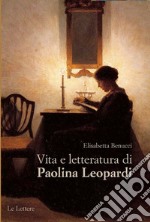 Vita e letteratura di Paolina Leopardi