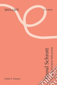 Raoul Schrott. Viaggio all'origine della poesia libro