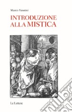 Introduzione alla mistica libro