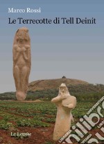 Le terrecotte di Tell Deinit