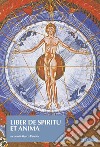 Liber de spiritu et anima libro di Vannini M. (cur.)