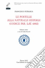 Le postille alla «Naturalis Historia» (codice par. lat. 6802). Ediz. critica libro