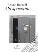 Ala spazzina libro