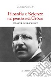 Filosofie e scienze nel pensiero di Croce. Genesi di una distinzione libro