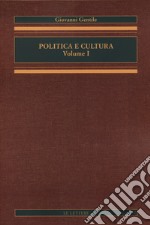 Politica e cultura. Vol. 1 libro