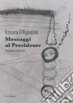 Messaggi al presidente libro