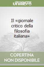 Il «giornale critico della filosofia italiana» libro