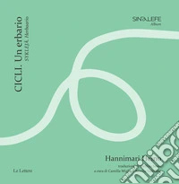 Cicli. Un erbario-Syklejä. Herbaario libro