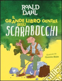 Il grande libro gentile degli scarabocchi. Ediz. a colori, Roald Dahl, Magazzini Salani