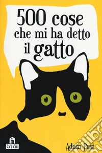 500 cose che mi ha detto il gatto libro