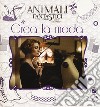 Animali fantastici e dove trovarli. Crea la moda. Ediz. a colori libro