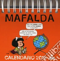 Mafalda. Calendario da tavolo 2018 libro