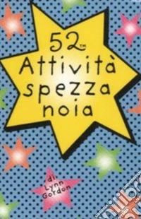 52 modi per trovare il vero amore. Carte libro