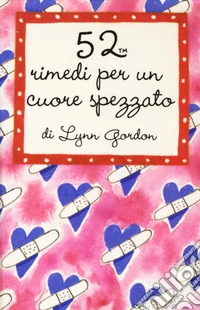 52 rimedi per un cuore spezzato. Carte libro