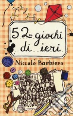 52 giochi di ieri. Carte libro