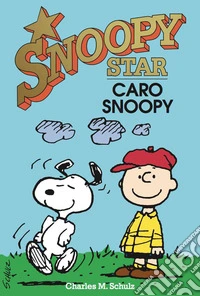 Caro Snoopy. Snoopy star