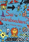 Sai scarabocchiare? Nuova ediz. libro