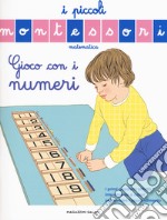 Gioco con i numeri. Ediz. a colori libro