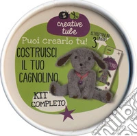 Costruisci il tuo cagnolino. Creative tube. Ediz. a colori. Con gadget libro