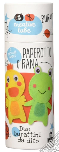 Paperotto e rana. Burattini da dito. Creative tube. Con Prodotti vari libro