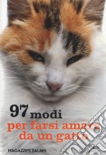 97 modi per farsi amare da un gatto