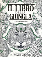 Il libro della giungla. Colouring book libro