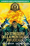 Lo stregone della montagna infuocata. Fighting fantasy libro