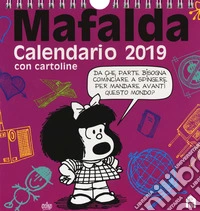 Mafalda. Calendario con cartoline 2019 libro