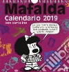 Mafalda. Calendario con cartoline 2019 libro
