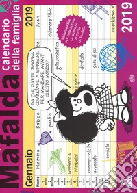 Mafalda. Calendario della famiglia 2019 libro