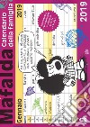 Mafalda. Calendario della famiglia 2019 libro