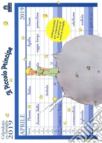 Piccolo Principe. Calendario della famiglia 2019 (Il) libro