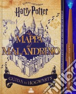 La mappa del Malandrino. Guida a Hogwarts. Harry Potter. Con gadget libro