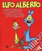 Lupo Alberto. Quante storie! libro