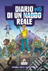 Diario di un nabbo reale. Un romanzo Fortnite 100% non ufficiale libro