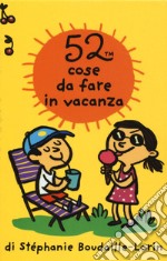 52 cose da fare in vacanza libro