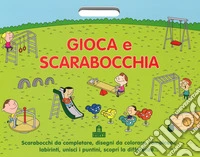 Gioca e scarabocchia. Ediz. illustrata libro