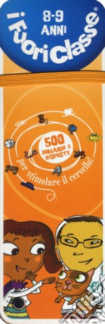 I fuoriclasse 8-9 anni libro