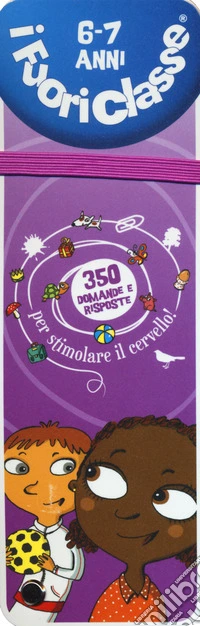 I fuoriclasse 6-7 anni
