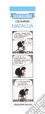 Mafalda. Segnalibri colouring. Vol. 2 libro