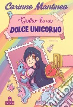 Diario di un dolce unicorno libro