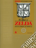 The legend of Zelda. Enciclopedia di Hyrule. Il libro ufficiale Nintendo. Deluxe edition. Ediz. speciale libro