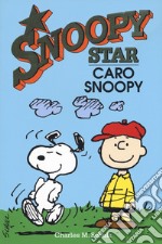 Caro Snoopy. Snoopy star libro