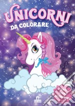 Unicorni da colorare. Ediz. illustrata libro