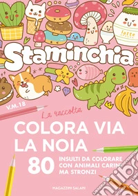 Staminchia. Colora Via La Noia