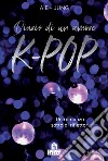 Diario di un amore. K-Pop libro