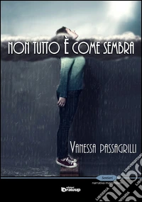 Non tutto è come sembra libro