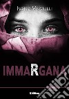 Immargana libro